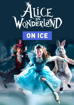 ICE SHOW - "Alicja w Krainie Czarów"